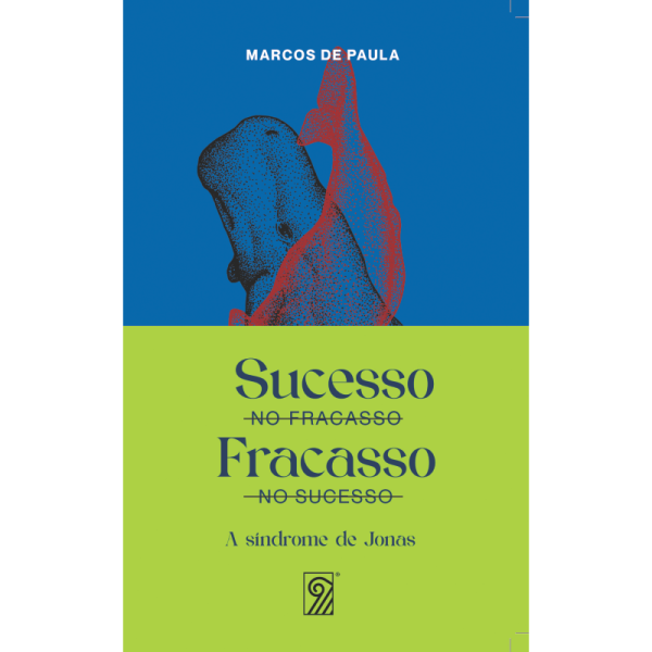 livro sucesso no fracasso marcos de paula