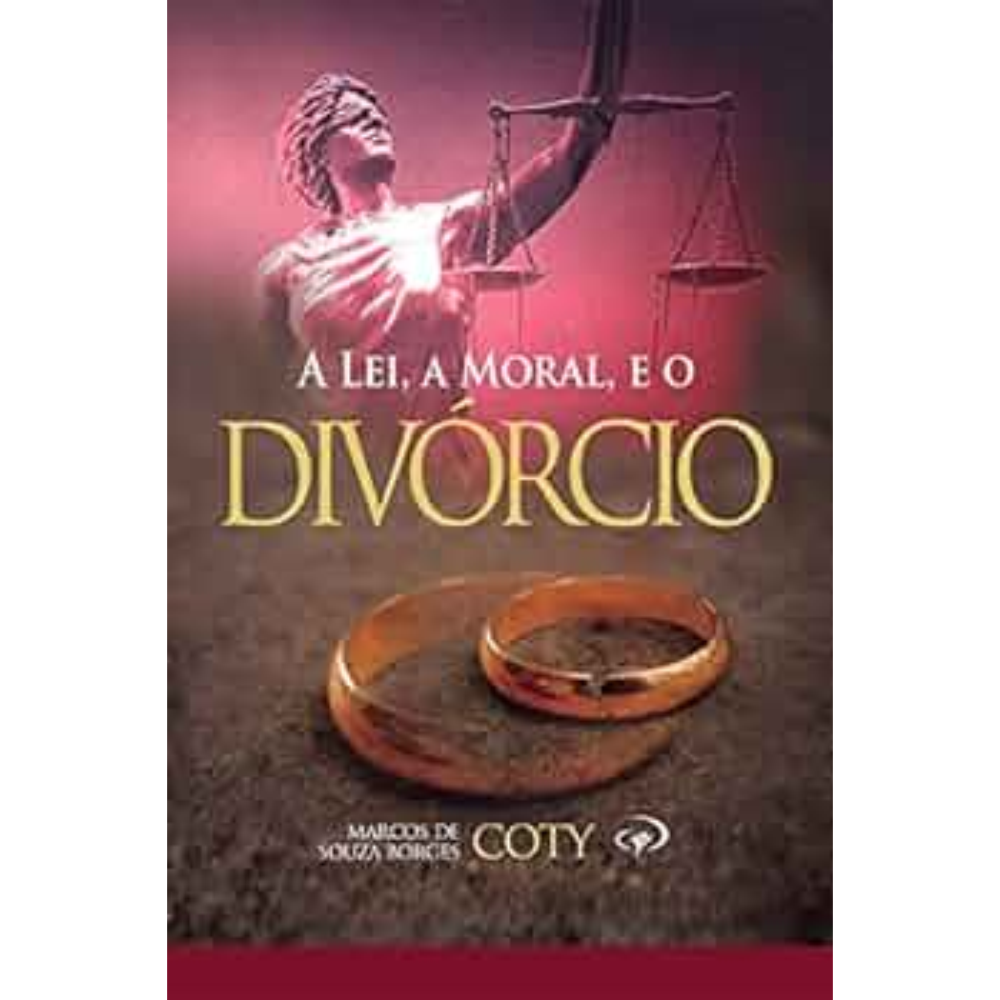 livro a lei, a moral e o divórcio pr. coty