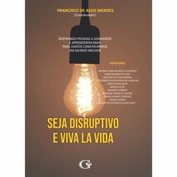 livro seja disruptivo e viva la vida